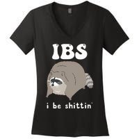 IBS I Be Shittin' Raccoon Funny Women's V-Neck T-Shirt