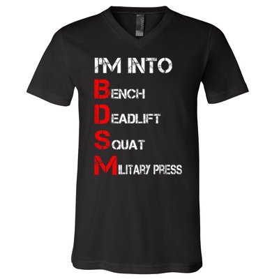 IM Into Bdsm Bench Squat Deadlift Military Press V-Neck T-Shirt