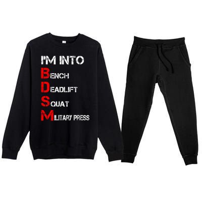 IM Into Bdsm Bench Squat Deadlift Military Press Premium Crewneck Sweatsuit Set