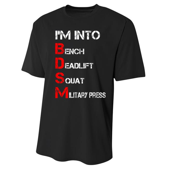 IM Into Bdsm Bench Squat Deadlift Military Press Performance Sprint T-Shirt