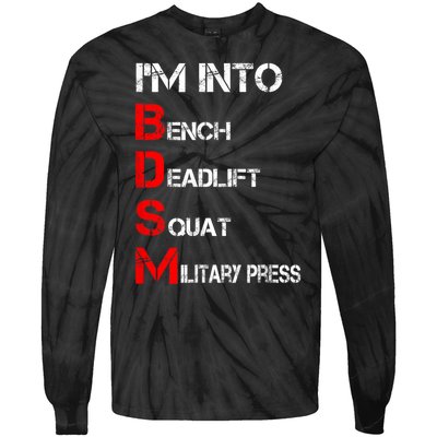 IM Into Bdsm Bench Squat Deadlift Military Press Tie-Dye Long Sleeve Shirt