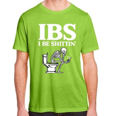 Ibs I Be Shittin Funny Skeleton Adult ChromaSoft Performance T-Shirt