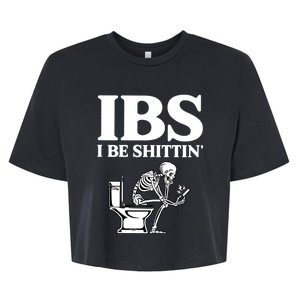 Ibs I Be Shittin Funny Skeleton Bella+Canvas Jersey Crop Tee