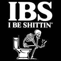 Ibs I Be Shittin Funny Skeleton Button