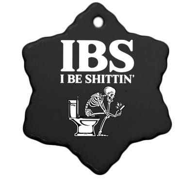 Ibs I Be Shittin Funny Skeleton Ceramic Star Ornament