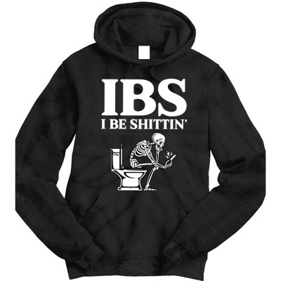 Ibs I Be Shittin Funny Skeleton Tie Dye Hoodie