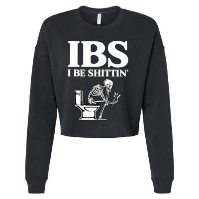 Ibs I Be Shittin Funny Skeleton Cropped Pullover Crew