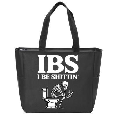 Ibs I Be Shittin Funny Skeleton Zip Tote Bag