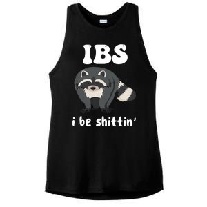 Ibs I Be Shittin Funny Joke Raccoon Ladies PosiCharge Tri-Blend Wicking Tank