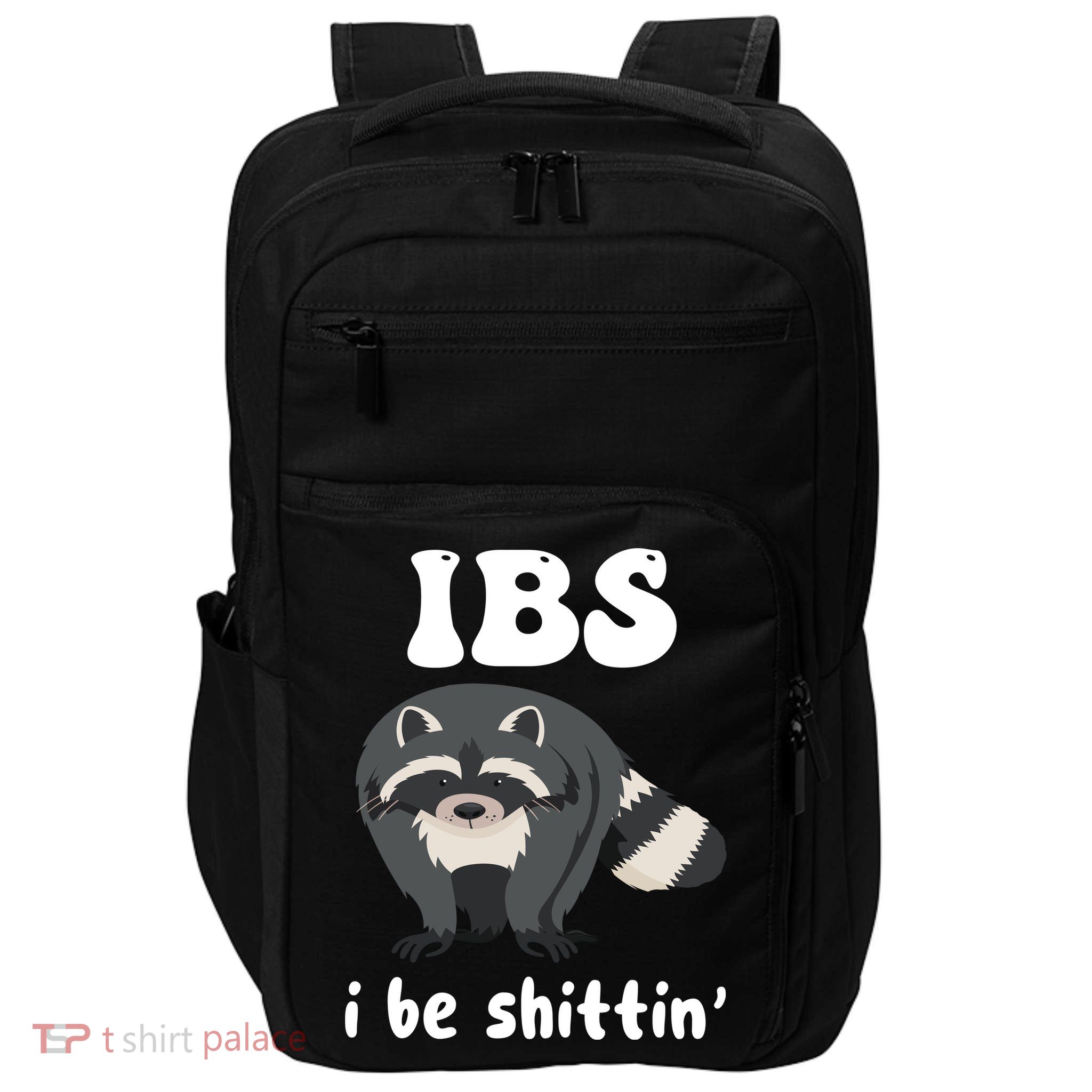 Ibs I Be Shittin Funny Joke Raccoon Impact Tech Backpack