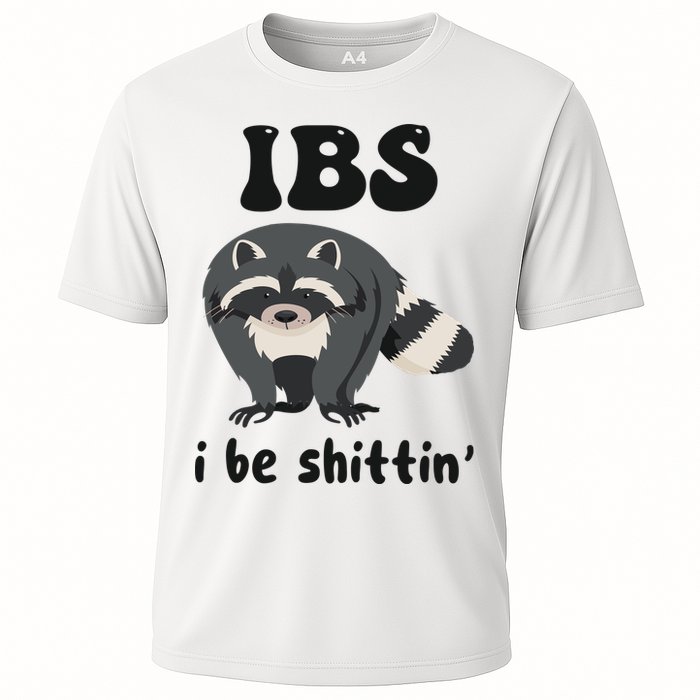 Ibs I Be Shittin Funny Joke Raccoon Cooling Performance Crew T-Shirt
