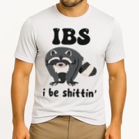Ibs I Be Shittin Funny Joke Raccoon Cooling Performance Crew T-Shirt