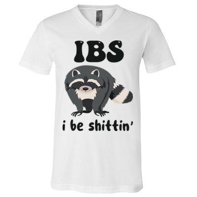 Ibs I Be Shittin Funny Joke Raccoon V-Neck T-Shirt