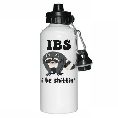 Ibs I Be Shittin Funny Joke Raccoon Aluminum Water Bottle