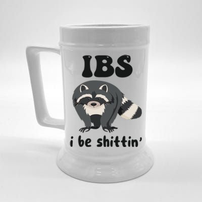 Ibs I Be Shittin Funny Joke Raccoon Beer Stein