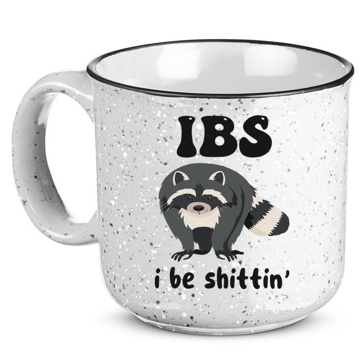 Ibs I Be Shittin Funny Joke Raccoon 15oz Campfire Ceramic Mug