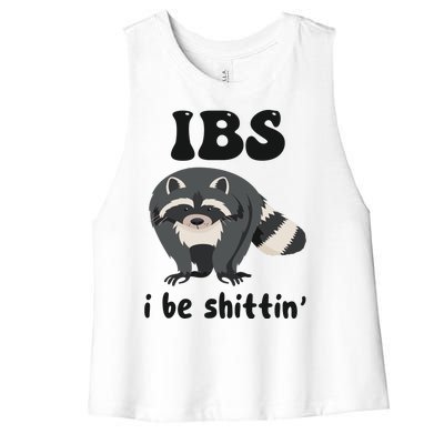 Ibs I Be Shittin Funny Joke Raccoon Women's Racerback Cropped Tank