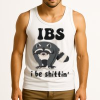 Ibs I Be Shittin Funny Joke Raccoon Tank Top