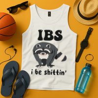Ibs I Be Shittin Funny Joke Raccoon Tank Top