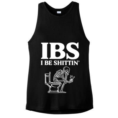 Ibs I Be Shittin Funny Skeleton Ladies PosiCharge Tri-Blend Wicking Tank