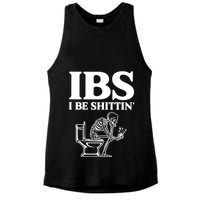 Ibs I Be Shittin Funny Skeleton Ladies PosiCharge Tri-Blend Wicking Tank