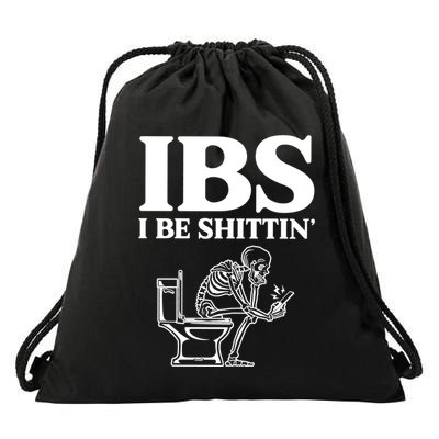 Ibs I Be Shittin Funny Skeleton Drawstring Bag