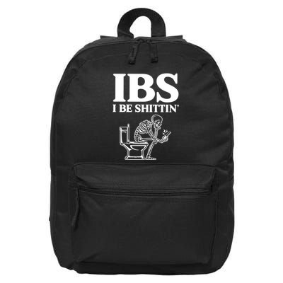 Ibs I Be Shittin Funny Skeleton 16 in Basic Backpack