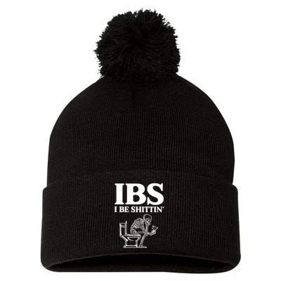 Ibs I Be Shittin Funny Skeleton Pom Pom 12in Knit Beanie