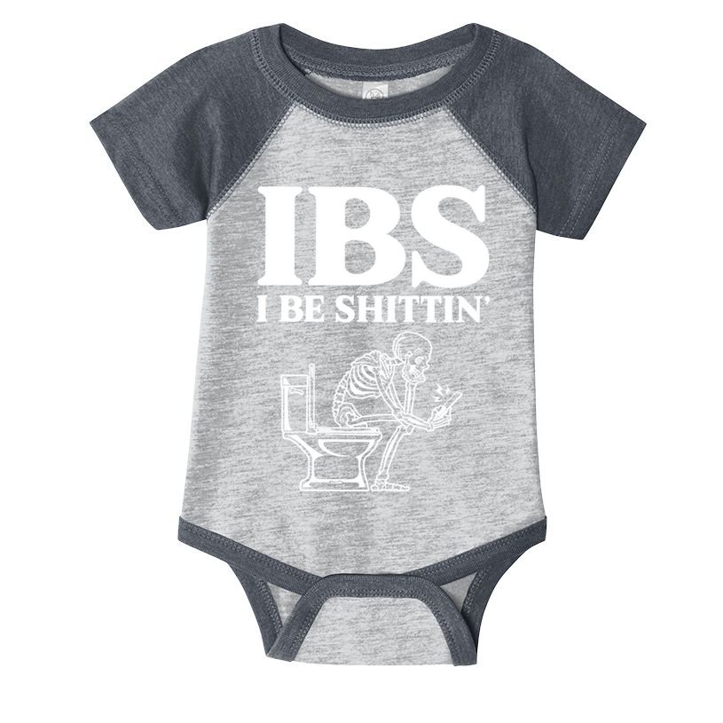 Ibs I Be Shittin Funny Skeleton Infant Baby Jersey Bodysuit