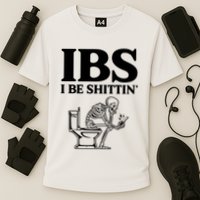 Ibs I Be Shittin Funny Skeleton Performance Shirt