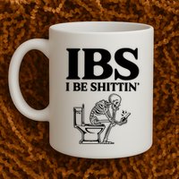 Ibs I Be Shittin Funny Skeleton Mug