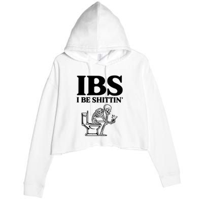 Ibs I Be Shittin Funny Skeleton Crop Fleece Hoodie