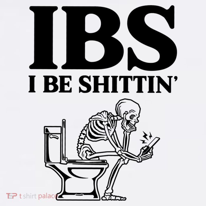 Ibs I Be Shittin Funny Skeleton Premium T-Shirt
