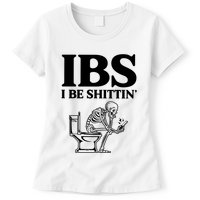Ibs I Be Shittin Funny Skeleton Womens T-Shirt