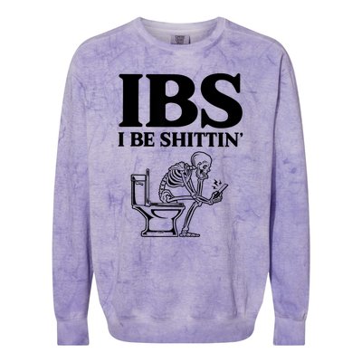 Ibs I Be Shittin Funny Skeleton Colorblast Crewneck Sweatshirt