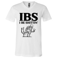 Ibs I Be Shittin Funny Skeleton V-Neck T-Shirt