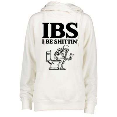 Ibs I Be Shittin Funny Skeleton Womens Funnel Neck Pullover Hood