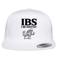 Ibs I Be Shittin Funny Skeleton Flat Bill Trucker Hat