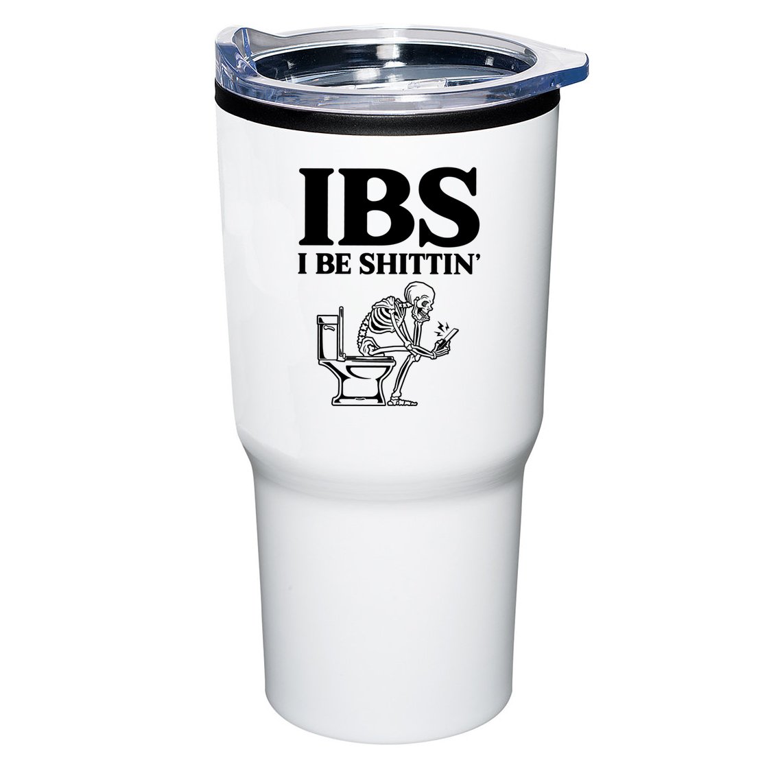 Ibs I Be Shittin Funny Skeleton Tumbler