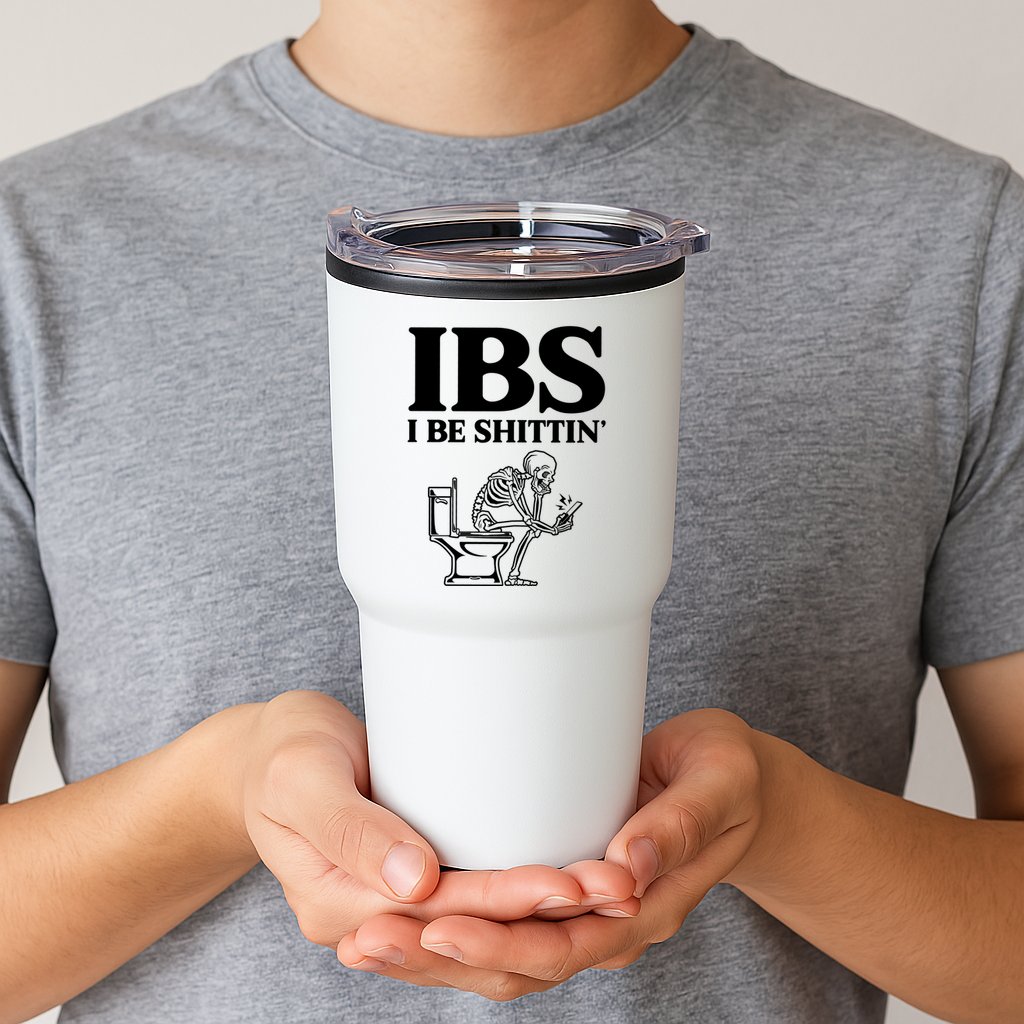 Ibs I Be Shittin Funny Skeleton Tumbler