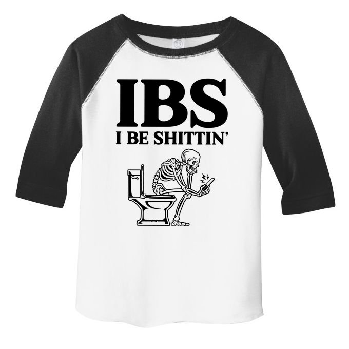 Ibs I Be Shittin Funny Skeleton Toddler Fine Jersey T-Shirt