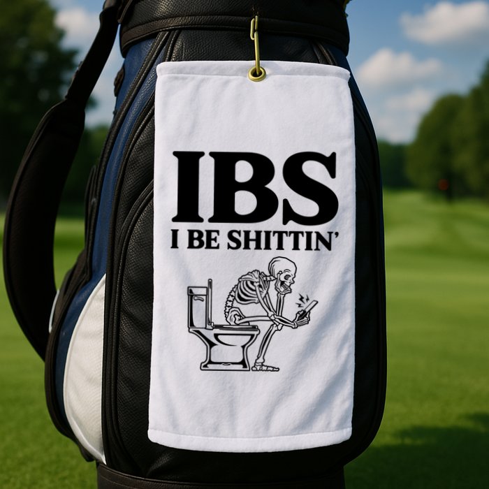 Ibs I Be Shittin Funny Skeleton Golf Towel