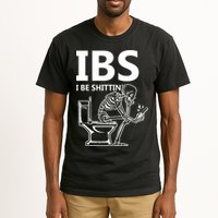 Ibs I Be Shittin Irritable Bowel Syndrome Funny Tall T-Shirt