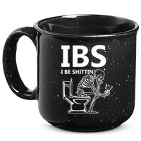 Ibs I Be Shittin Irritable Bowel Syndrome Funny 15oz Campfire Ceramic Mug