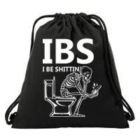 Ibs I Be Shittin Irritable Bowel Syndrome Funny Drawstring Bag