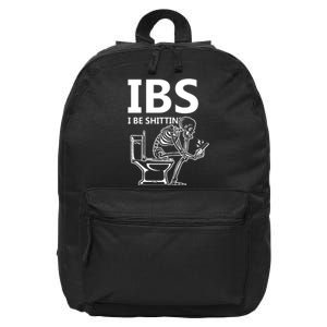 Ibs I Be Shittin Irritable Bowel Syndrome Funny 16 in Basic Backpack