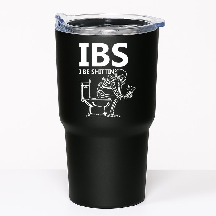 Ibs I Be Shittin Irritable Bowel Syndrome Funny Tumbler