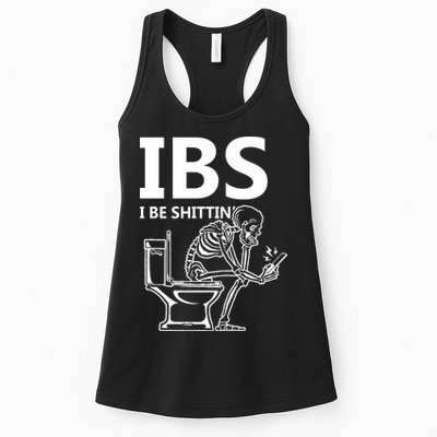 Ibs I Be Shittin Irritable Bowel Syndrome Funny Womens Tank Top