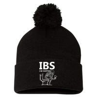 Ibs I Be Shittin Irritable Bowel Syndrome Funny Pom Pom 12in Knit Beanie