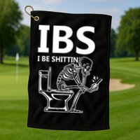 Ibs I Be Shittin Irritable Bowel Syndrome Funny Golf Towel